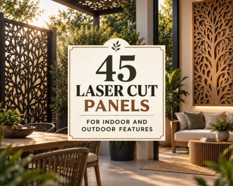 45 Laser Cut Panels for Indoor and Outdoor Features