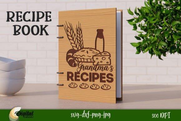 31 Laser Engraving Ideas for Practical DIY Builds 11 Laser engraving ideas for a wooden recipe book cover with kitchen-themed design and text Grandma's Recipes