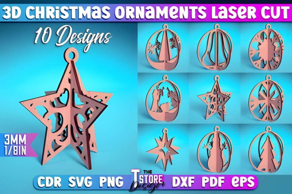 3D Christmas Ornaments Laser Cut SVG 3D laser cut files showing 10 different Christmas ornament designs in various formats including SVG, EPS, PNG, PDF, and DXF