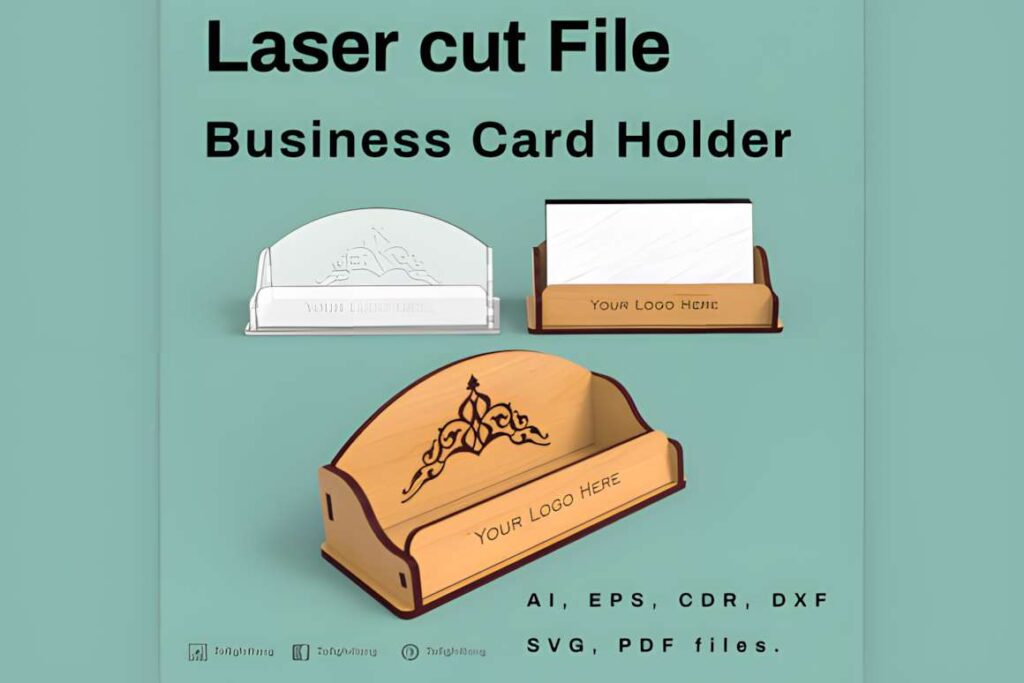 15 Laser Cut Business Card Holder SVG Files 17 Laser cut business card holder in wood and acrylic materials with customizable logo area