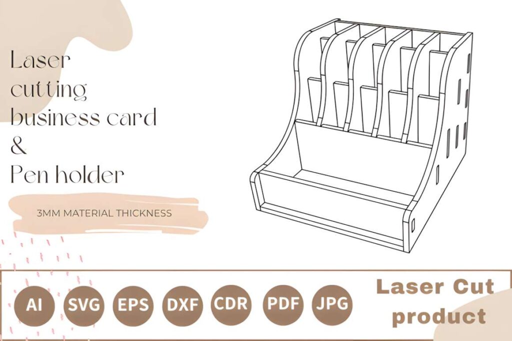 15 Laser Cut Business Card Holder SVG Files 16 Laser cut business card holder with pen holder design in 3mm material thickness, available in multiple file formats